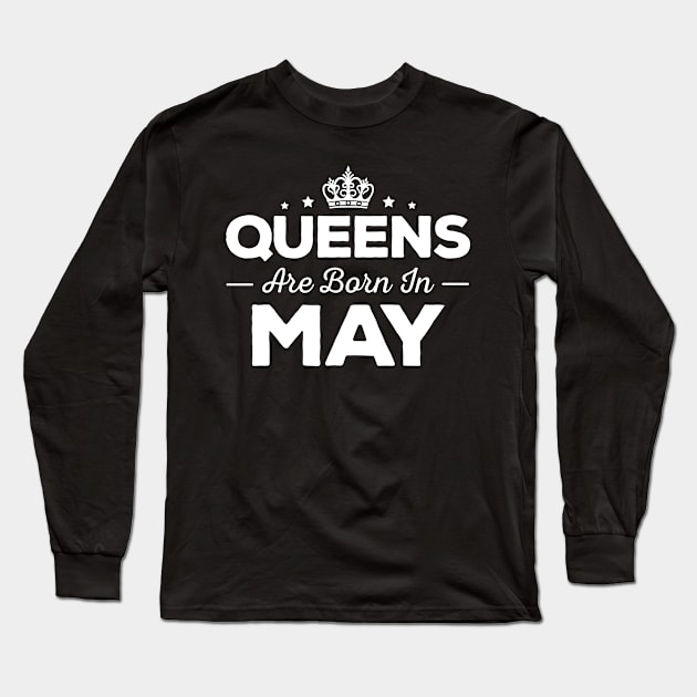 Queens Are Born In May Long Sleeve T-Shirt by mauno31